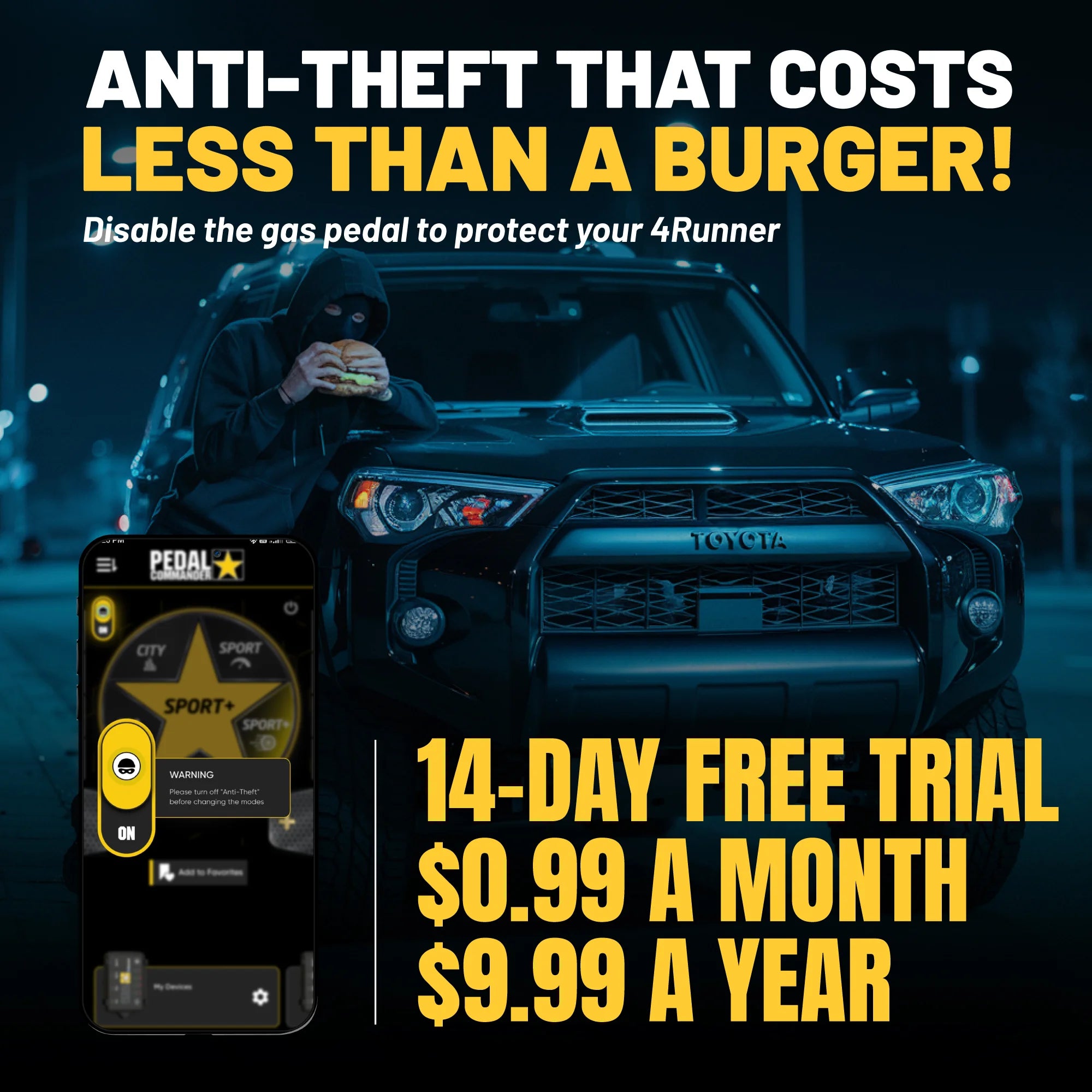 Pedal Commander anti theft 4runner